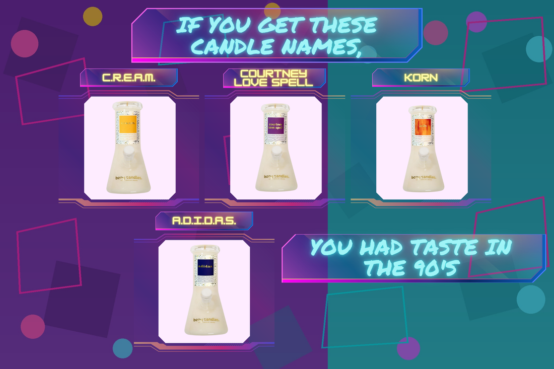 If You Get These Candle Names, You Had Taste in the 90s